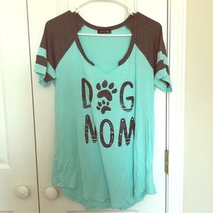 Dog Mom teal shirt